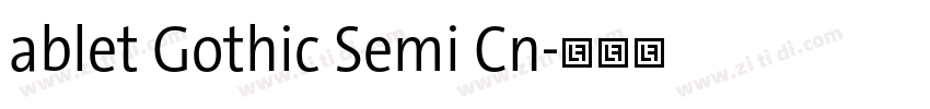 ablet Gothic Semi Cn字体转换 ablet Gothic Semi Cn字体转换